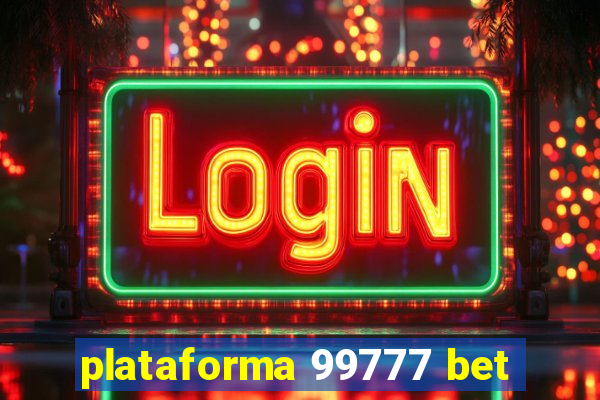 plataforma 99777 bet